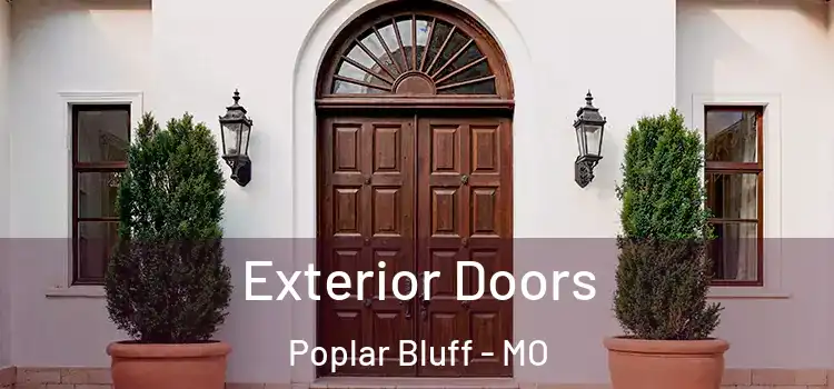  Exterior Doors Poplar Bluff - MO