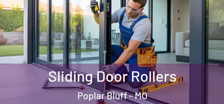  Sliding Door Rollers Poplar Bluff - MO